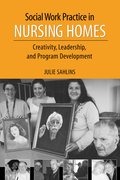Cover for Social Work Practice in Nursing Homes