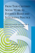 Cover for From Task-Centered Social Work to Evidence-Based and Integrative Practice