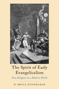 Cover for The Spirit of Early Evangelicalism - 9780190616694