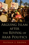 Cover for Arguing Islam after the Revival of Arab Politics