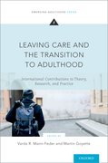 Cover for Leaving Care and the Transition to Adulthood