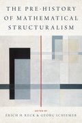 Cover for The Prehistory of Mathematical Structuralism