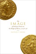 Cover for The Image of Political Power in the Reign of Nerva, AD 96-98