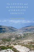 Cover for The Levites and the Boundaries of Israelite Identity