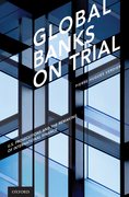 Cover for Global Banks on Trial - 9780190675776