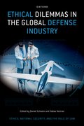 Cover for Ethical Dilemmas in the Global Defense Industry