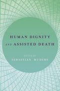 Cover for Human Dignity and Assisted Death