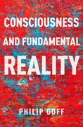 Cover for Consciousness and Fundamental Reality