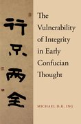 Cover for The Vulnerability of Integrity in Early Confucian Thought