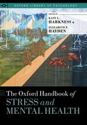 Cover for The Oxford Handbook of Stress and Mental Health