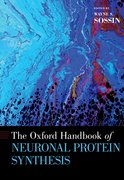 Cover for The Oxford Handbook of Neuronal Protein Synthesis - 9780190686307