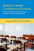 Cover for Pediatric Health Conditions in Schools