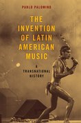 Cover for The Invention of Latin American Music