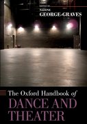 Cover for The Oxford Handbook of Dance and Theater