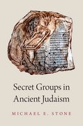 Cover for Secret Groups in Ancient Judaism