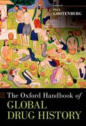 Cover for The Oxford Handbook of Global Drug History