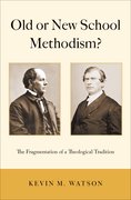 Cover for Old or New School Methodism?