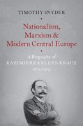 Cover for Nationalism, Marxism, and Modern Central Europe