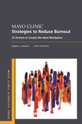 Cover for Mayo Clinic Strategies To Reduce Burnout