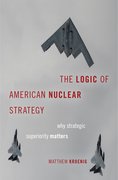 Cover for The Logic of American Nuclear Strategy - 9780190849184