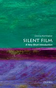 Cover for Silent Film: A Very Short Introduction
