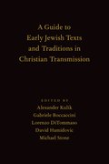Cover for A Guide to Early Jewish Texts and Traditions in Christian Transmission
