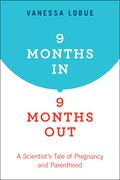 Cover for 9 Months In, 9 Months Out
