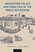 Cover for Navigating Policy and Practice in the Great Recession