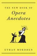 Cover for The New Book of Opera Anecdotes
