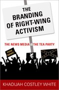 Cover for The Branding of Right-Wing Activism - 9780190879327