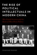 Cover for The Rise of Political Intellectuals in Modern China
