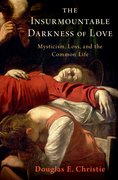 Cover for The Insurmountable Darkness of Love