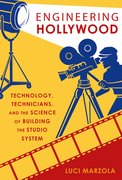 Cover for Engineering Hollywood - 9780190885595