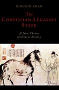 Cover for The Confucian-Legalist State: A New Theory of Chinese History