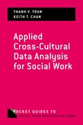Cover for Applied Cross-Cultural Data Analysis for Social Work - 9780190888510
