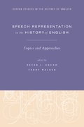 Cover for Speech Representation in the History of English