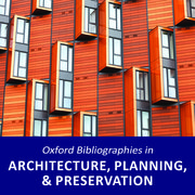 Cover for Oxford Bibliographies in Architecture, Planning, and Preservation