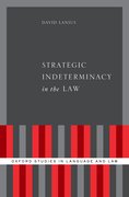 Cover for Strategic Indeterminacy in the Law