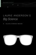 Cover for Laurie Anderson's Big Science - 9780190926021