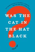 Cover for Was the Cat in the Hat Black? - 9780190932879