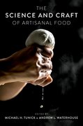 Cover for The Science and Craft of Artisanal Food