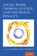 Cover for Social Work, Criminal Justice, and the Death Penalty