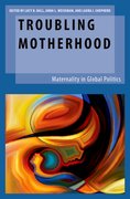 Cover for Troubling Motherhood