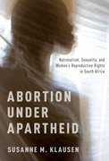 Cover for Abortion Under Apartheid