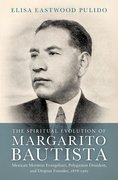 Cover for The Spiritual Evolution of Margarito Bautista