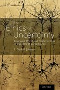 Cover for The Ethics of Uncertainty