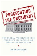 Cover for Prosecuting the President