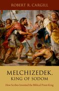 Cover for Melchizedek, King of Sodom