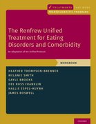 Cover for The Renfrew Unified Treatment for Eating Disorders and Comorbidity