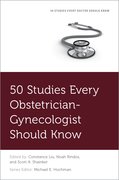 Cover for 50 Studies Every Obstetrician-Gynecologist Should Know